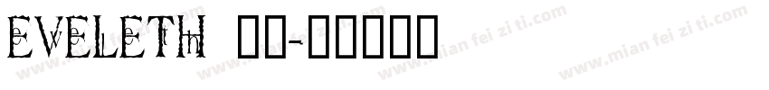 Eveleth 斜灯字体转换